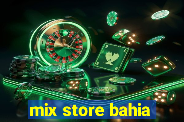 mix store bahia